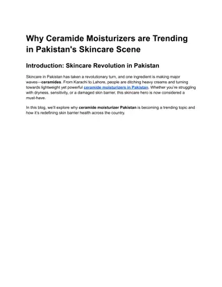Why Ceramide Moisturizers are Trending in Pakistan's Skincare Scene