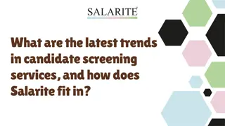 What are the latest trends in candidate screening services, and how does Salarite fit in