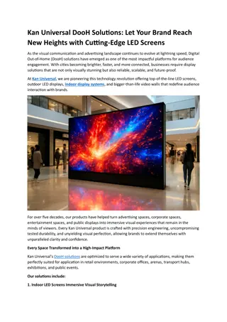 Kan Universal DooH Solutions Let Your Brand Reach New Heights with Cutting-Edge LED Screens