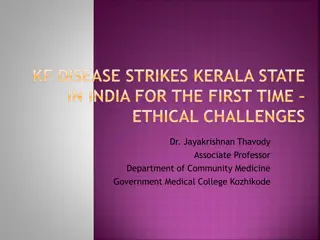 Ethical Challenges of KFD Outbreak in Kerala