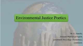 Environmental Justice Poetics: Reflections on Our Degraded World