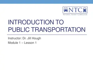 Exploring Public Transportation: Components and Options