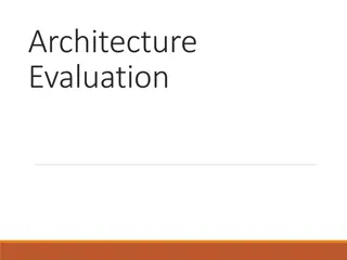 Software Architecture Evaluation Insights