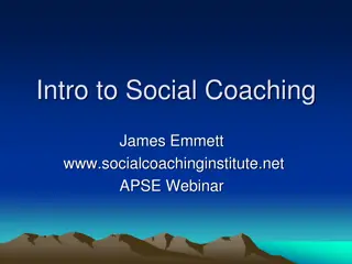 Understanding Social Coaching Challenges