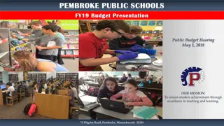 Pembroke Public Schools FY19 Budget Presentation