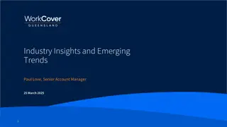 Emerging Trends in WorkCover and Manufacturing Industry
