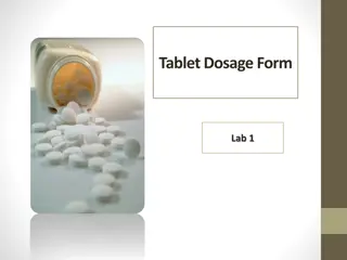 Tablet Dosage Forms and Ingredients Overview