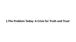 Current Crisis of Truth and Trust