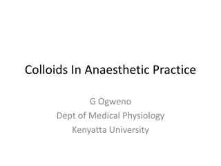 Understanding Ideal Colloids in Medical Practice