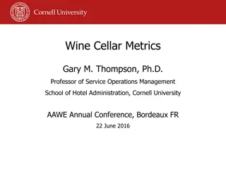 Optimizing Wine Cellar Metrics