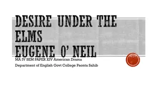 Exploring Eugene O'Neill and Desire Under the Elms