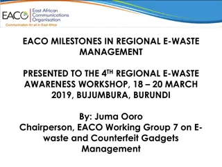 Regional E-Waste Management Milestones Presented at EACO Workshop