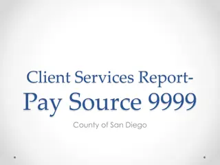 Generating Pay Source 9999 Service Report for San Diego County