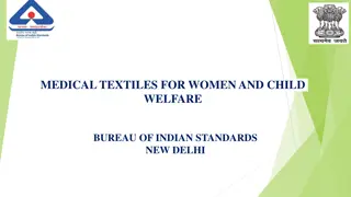 Medical Textiles: Innovations for Women and Child Welfare