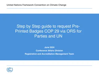 Step-by-Step Guide to Request Pre-Printed Badges via ORS for Parties and UN Conference Affairs