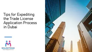 Tips for Expediting the Trade License Application Process in Dubai
