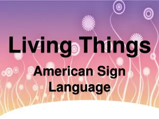 American Sign Language Living Things Vocabulary