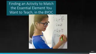 Finding the Perfect Activity for Teaching Essential Elements
