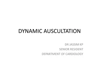 Understanding Dynamic Auscultation Techniques