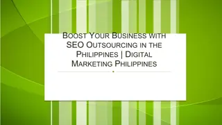 Boost Your Business with SEO Outsourcing in the Philippines Digital Marketing Philippines