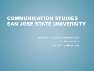 Levels and Functions of Communication Studies