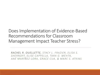 Impact of Evidence-Based Classroom Management on Teacher Stress