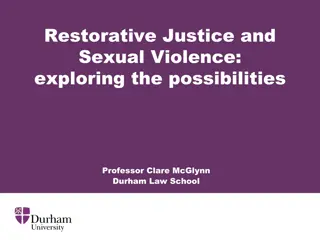 Exploring Restorative Justice for Victims of Sexual Violence