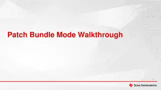 Patch Bundle Mode Walkthrough