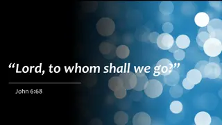 Whom Shall We Go - Reflecting on Faith and Conscience