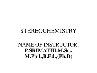 Understanding Stereochemistry and Isomerism in Chemistry