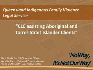 Queensland Indigenous Family Violence Legal Service Overview