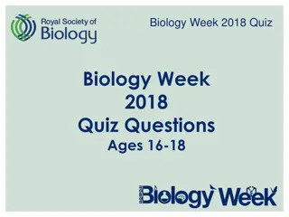 Exciting Biology Week 2018 Quiz Questions