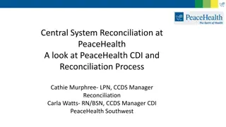 Understanding Central Reconciliation at PeaceHealth