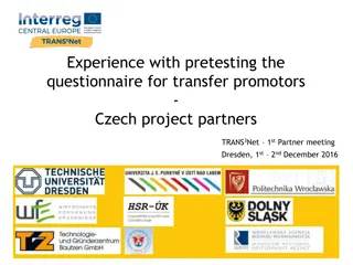 Experiences with Pretesting Questionnaire for Transfer Promotors