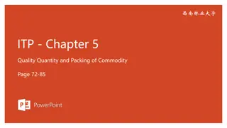 Dealing with Commodity Quality, Quantity, and Packing