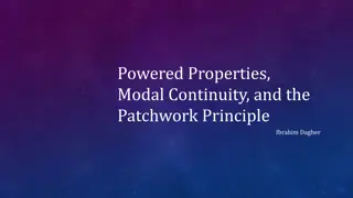Understanding Modal Continuity and Powered Properties