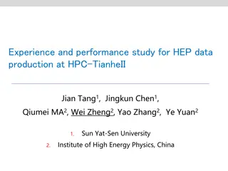 HEP Data Production and Performance Study at HPC-TianheII