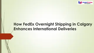 How FedEx Overnight Shipping in Calgary Enhances International Deliveries