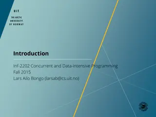 Concurrent and Data-Intensive Programming Fall 2015 Overview