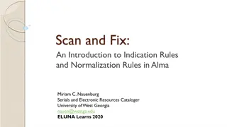 Introduction to Indication and Normalization Rules in Alma