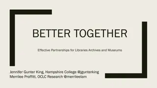 Effective Partnerships for Libraries, Archives, and Museums