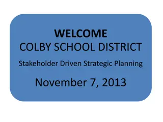 Colby School District Strategic Planning Overview November 7, 2013