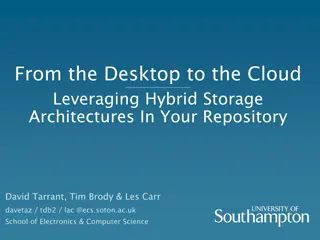 Leveraging Hybrid Storage Architectures in Your Repository