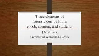 Elements of Forensic Competition and Educational Insights