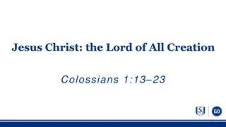 Jesus Christ: The Lord of All Creation - Insights from Colossians