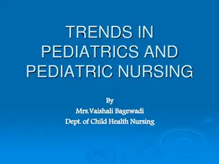 Pediatric Trends and Nursing Insights