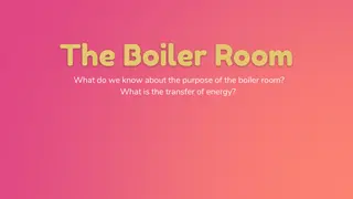 Understanding Energy Transfer in the Boiler Room