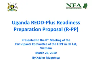 Uganda's REDD-Plus Readiness Proposal Overview