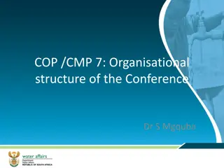 History and Organisational Structure of COPs and Conventions