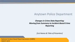 Enhancing Crime Reporting through NIBRS Implementation